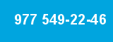 977 549-22-46